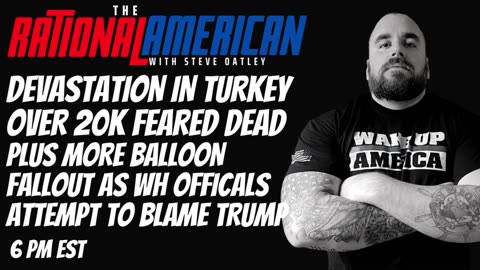 Devastation in Turkey over 20k feared dead Plus MORE White House Lies