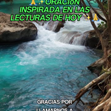 🙏✨Oración Inspirada en las Lecturas de Hoy ✨🙏