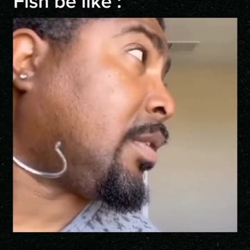 Funny FISH be like 🤣🤣