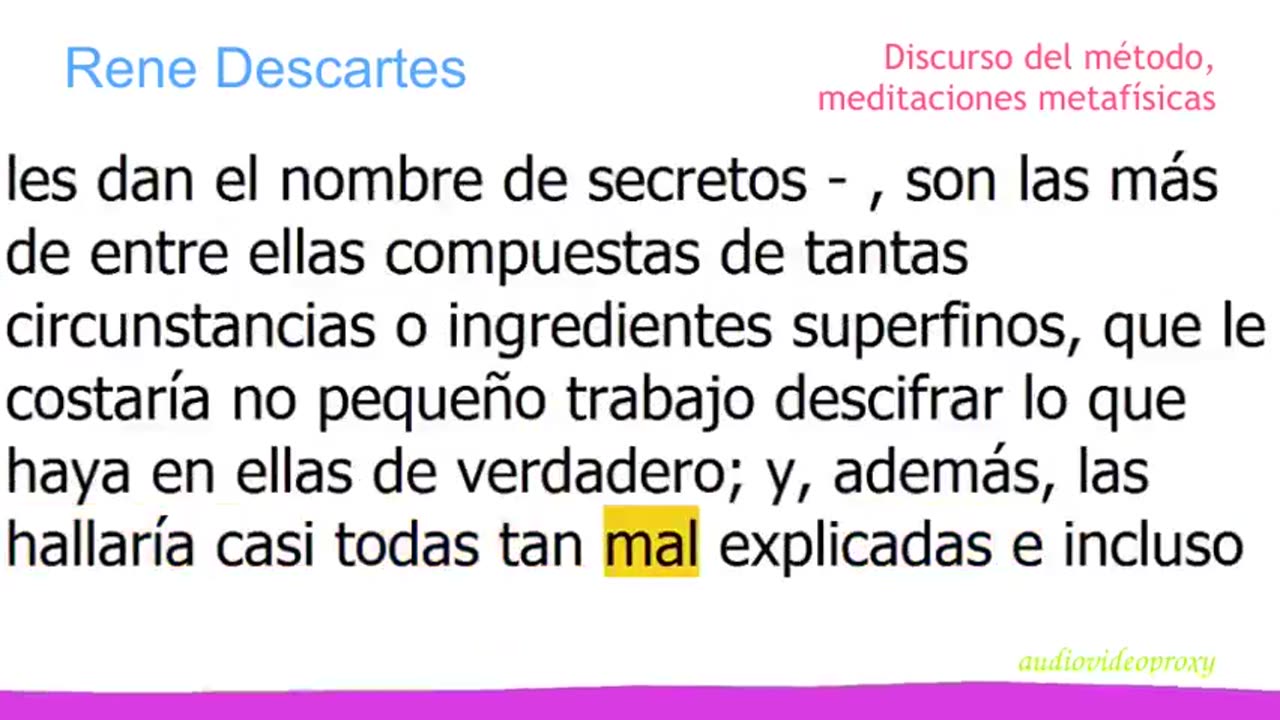 Rene Descartes - Discurso del método, meditaciones metafísicas 1/2