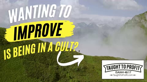 Wanting To Improve Each Day Is Being In A Cult？