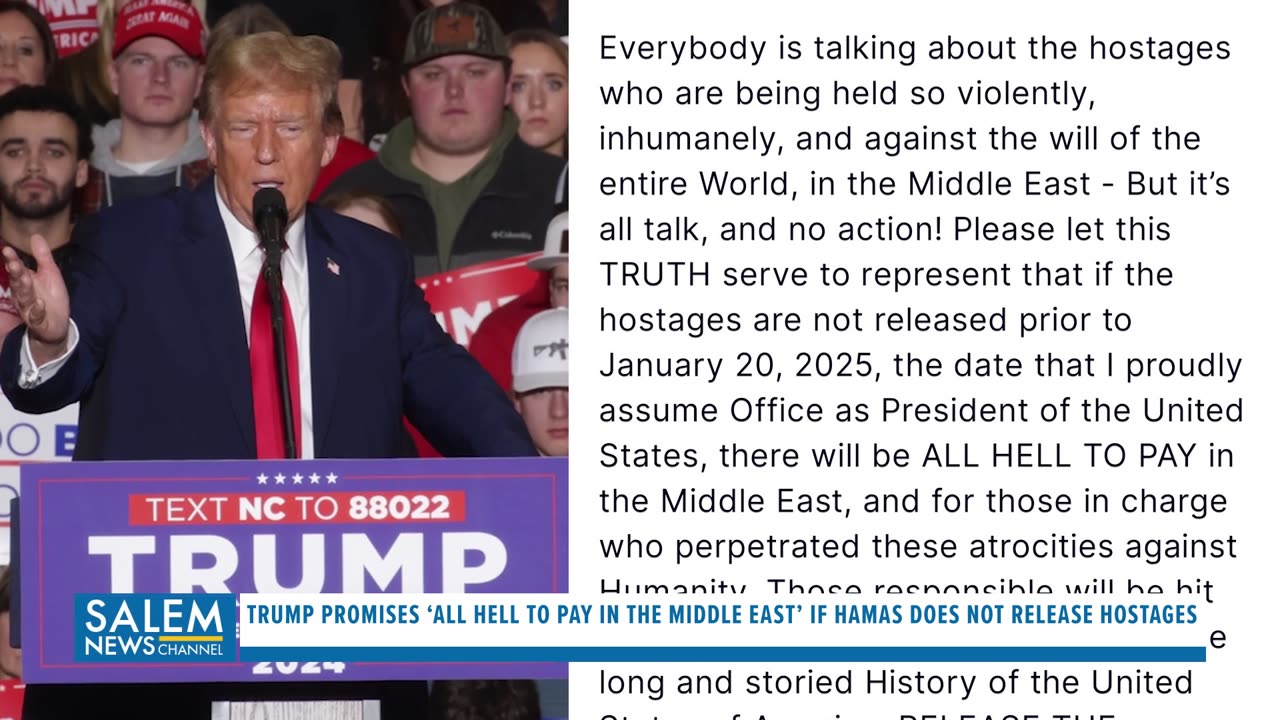Trump Promises ‘All Hell to Pay in the Middle East’ if Hamas Does Not Release Hostages by Jan. 20th