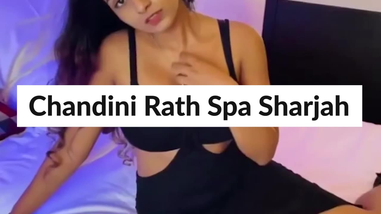 Chandini Rath Spa | Best Massage Spa Ajman | 99 AED