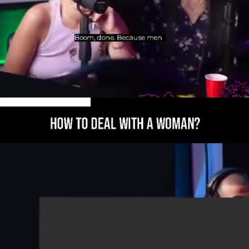 How To Deal With a Woman_