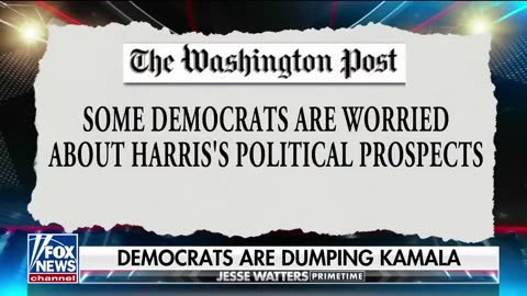 Jesse Watters: Democrats are dumping Kamala