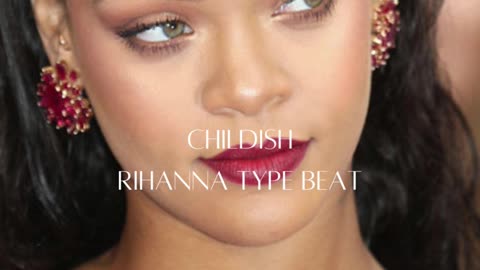 Rihanna Type Beat | Childish | Prod. Moska