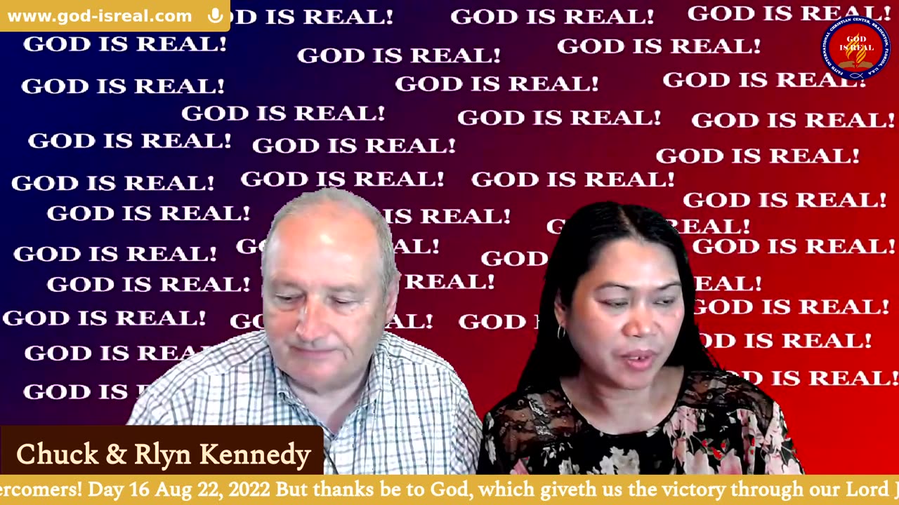 God Is Real: 08-22-22 Overcomers Day15 - Pastor Chuck Kennedy