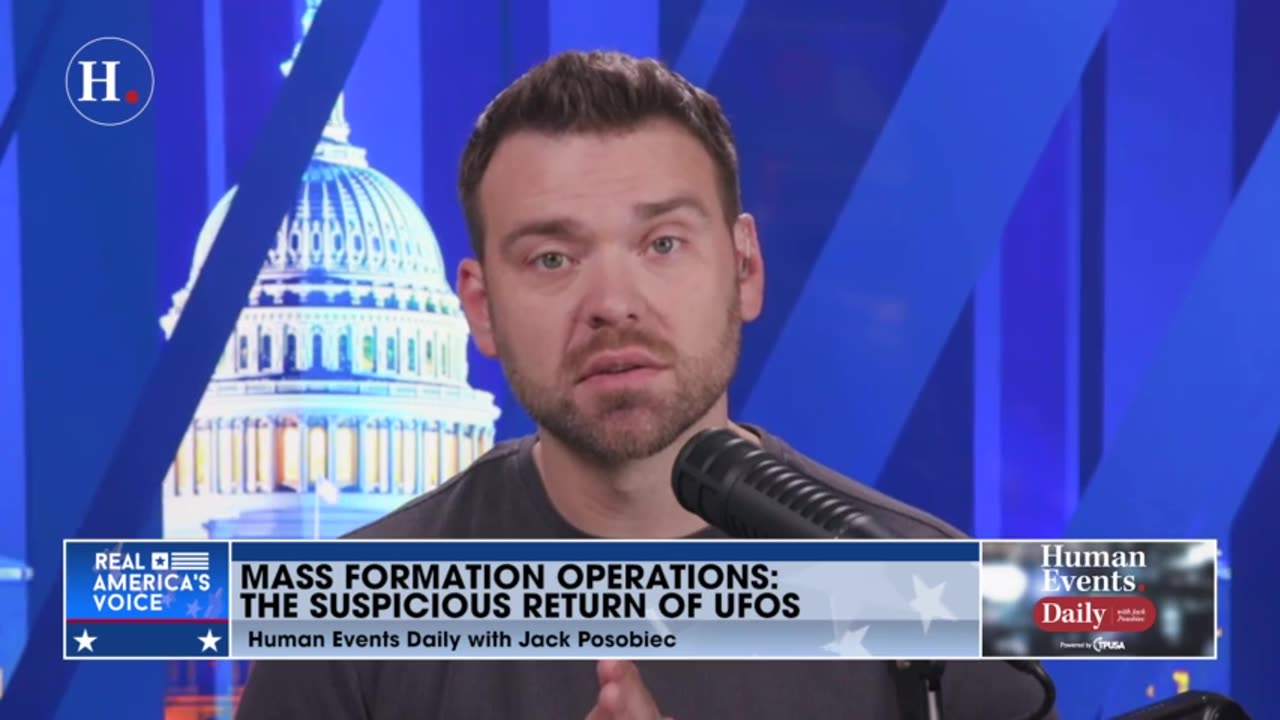 Jack Posobiec dives into the psychology of the newest Mass Formation event, the suspicious return of UFOs