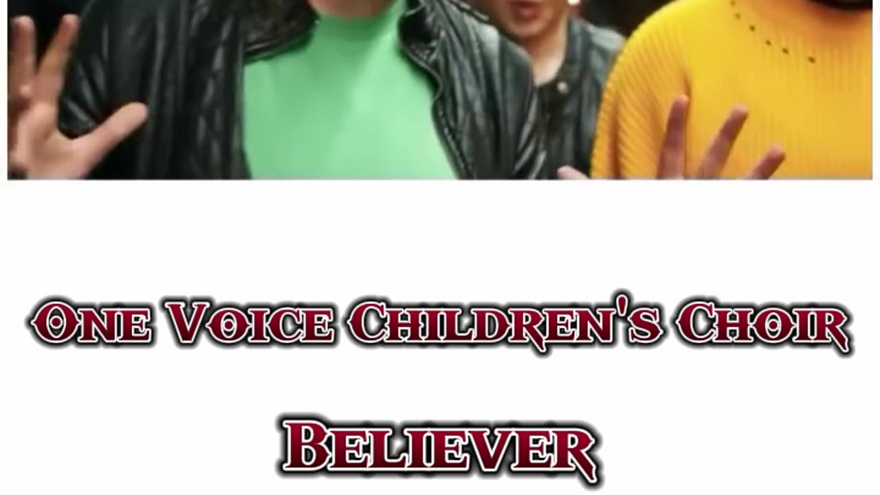 The ABSOLUTE BEST Believer Cover by One Voice Children's Choir