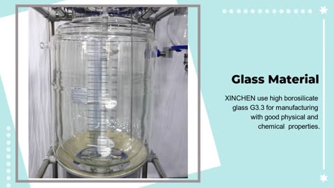 XINCHEN 200liter Explosion-proof Glass Reactor for Pilot Plant Manufacturer