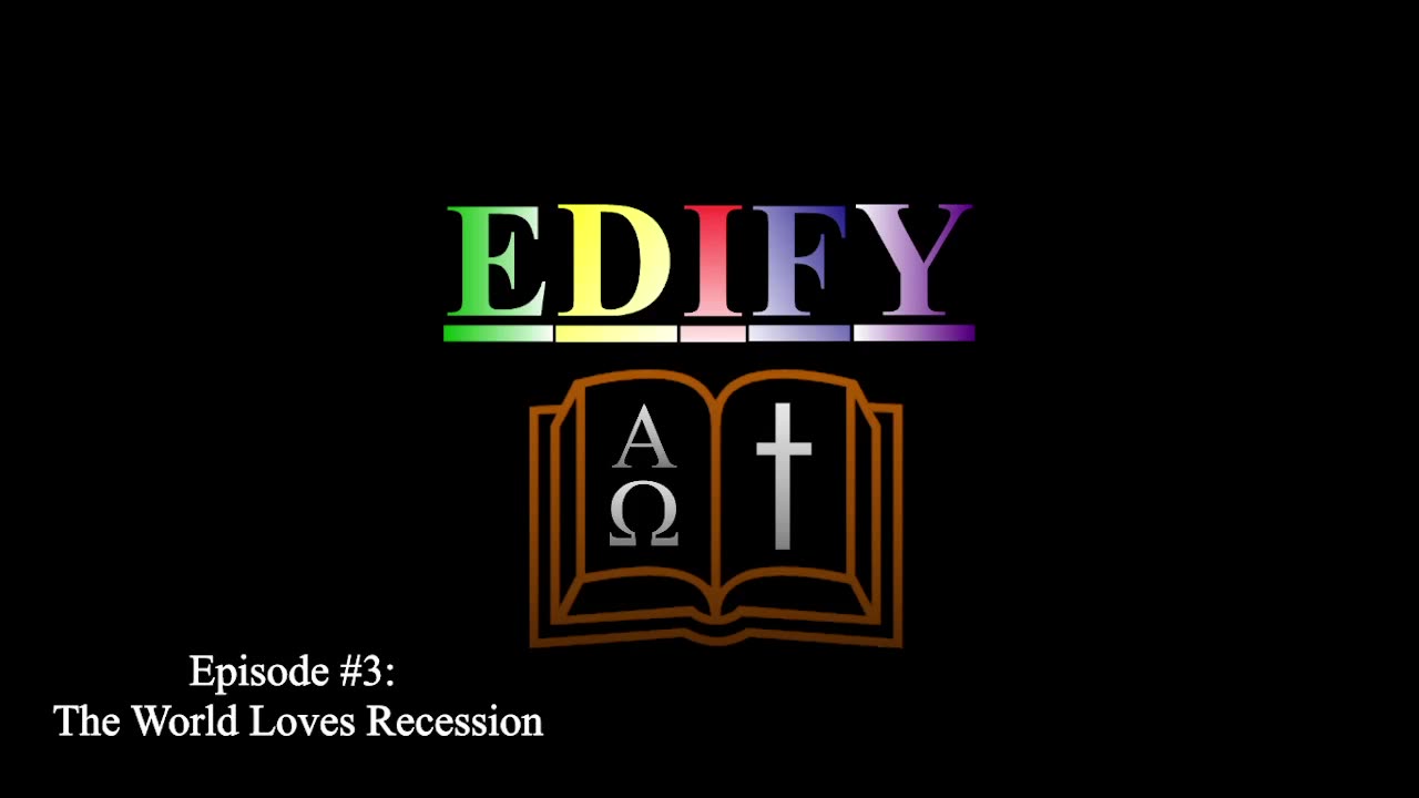 EbtW Podcast [Episode #3] - The World Loves Recession