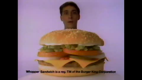 April 9, 1989 - Two :15 Burger King Whopper Spots