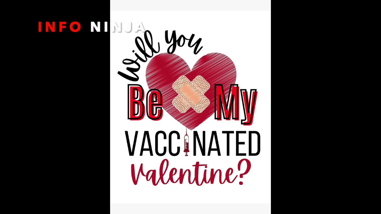 Top 5 Reason Why NOT To Make the Vaccinated Your Valentine