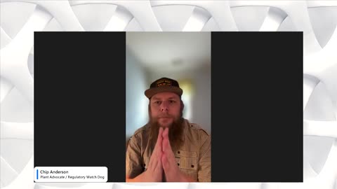 Deschedule Earth: Chip Anderson - Plant Advocate / Regulatory Watch Dog