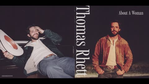 Thomas Rhett - About A Woman (FULL ALBUM)