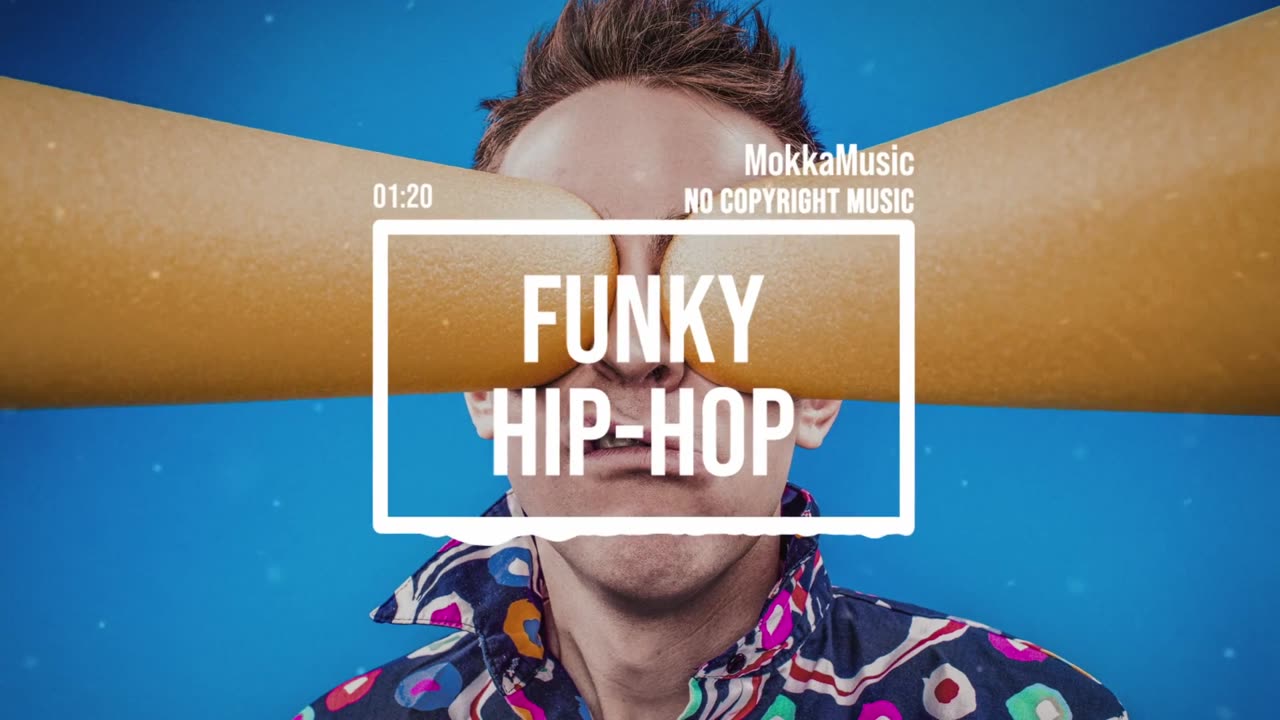 MokkaMusic: Funky Hip Hop Vlog Music Stylish Music - You Too