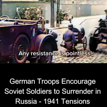 German Troops Encourage Soviet Soldiers to Surrender in Russia - 1941 Tensions COLOURIZED 🇩🇪🇷🇺🤝🎥