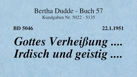 BD 5046 - GOTTES VERHEISSUNG .... IRDISCH UND GEISTIG ....