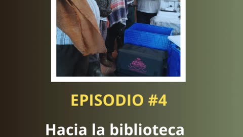 Diario Comunitario #4 I Hacia la biblioteca de Avendaños