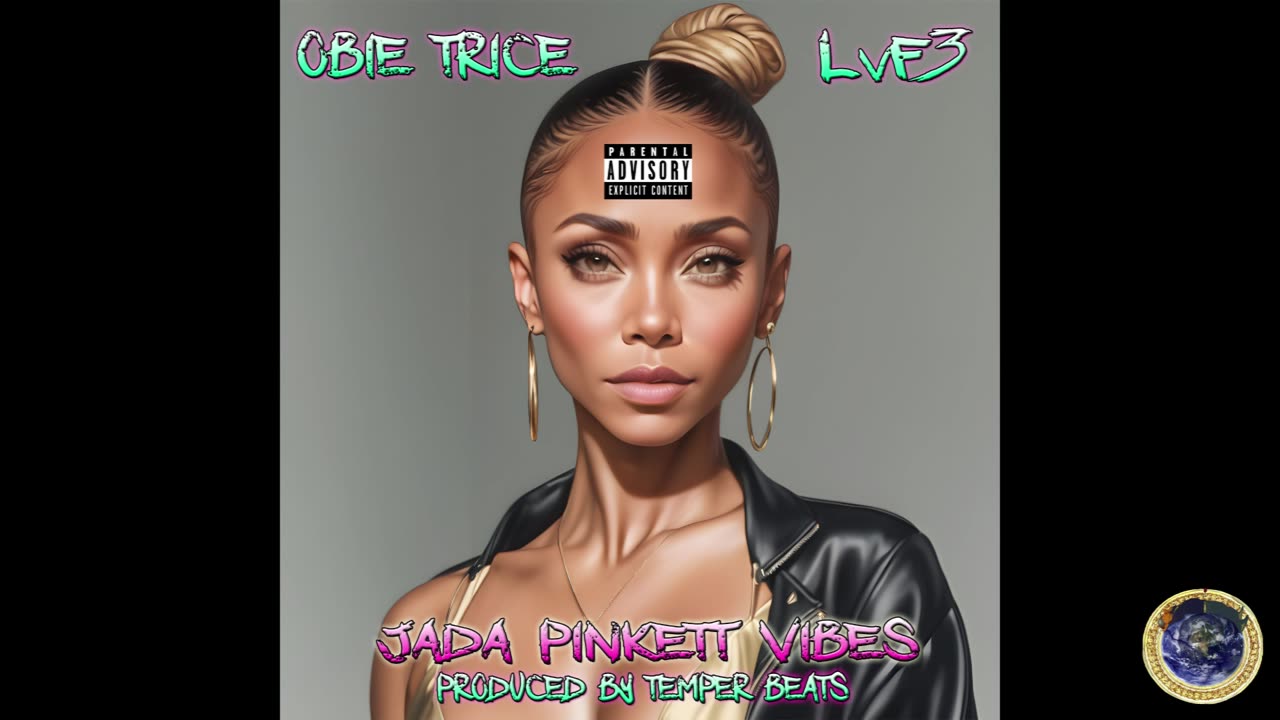 LvF3 - JADA PiNKETT ViBES FEATuRiNG OBiE TRiCE (PRODuCED By TEMPER BEATS)