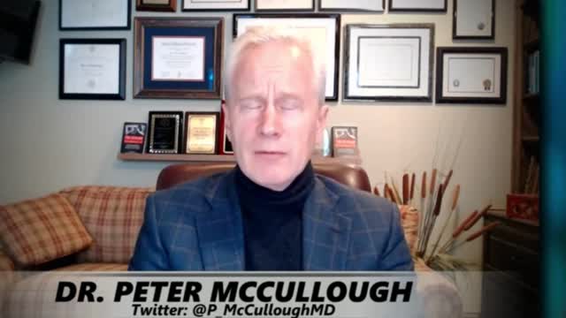 DR. PETER McCULLOUGH; PFIZER IS COMMITTING A DOMESTIC TERRORISM