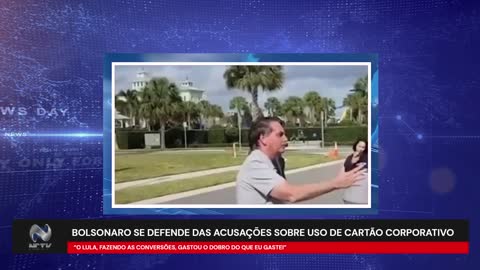 BOLSONARO SE DEFENDE DAS ACUSAÇÕES SOBRE USO DE CARTÃO CORPORATIVO