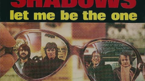 The Shadows --- Let Me Be The One