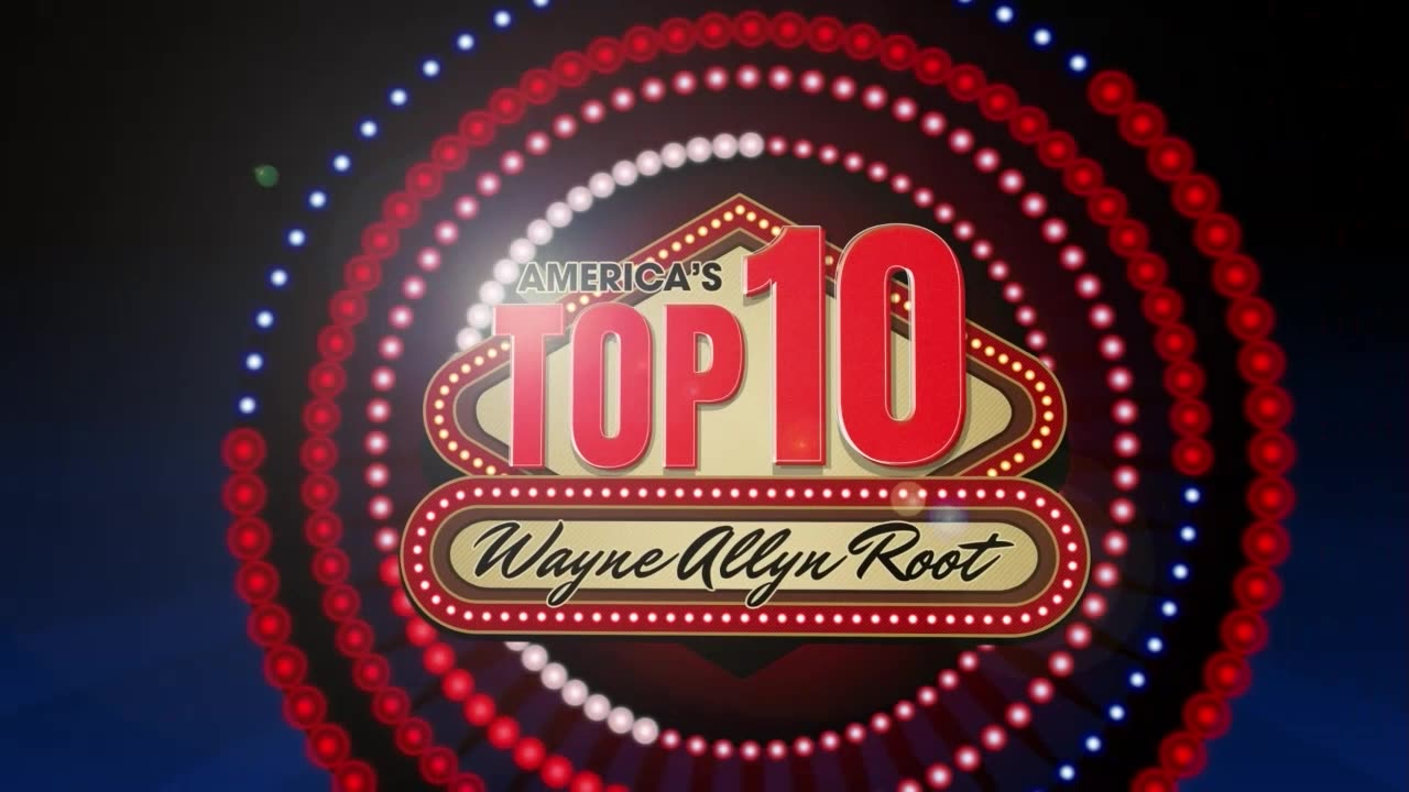 America’s Top Ten Countdown with Wayne Allyn Root #1 Spot 2-11-23