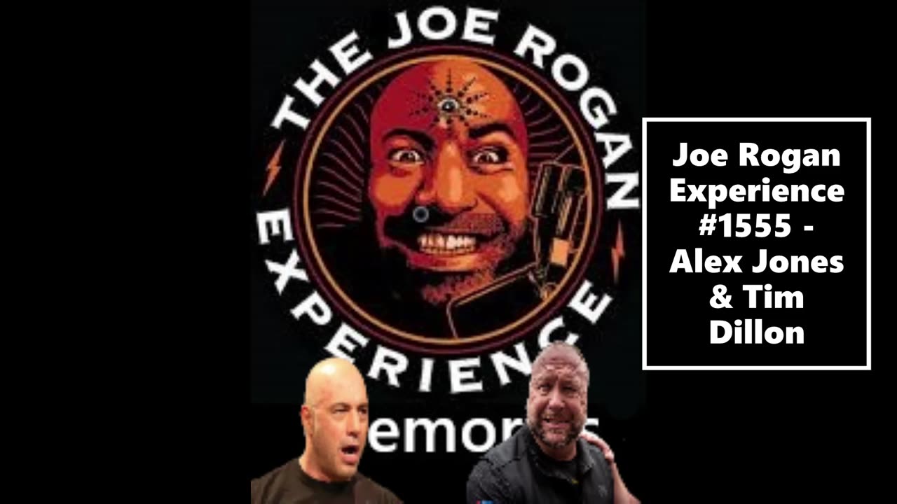 Joe Rogan Alex Jones Tim Dillon