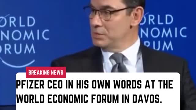 Pfizer CEO in his own words at the World Economic Forum in Davos.