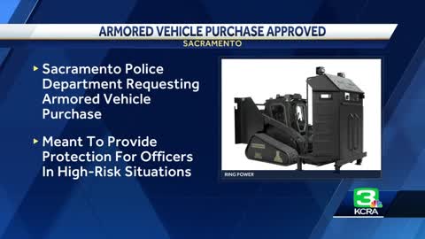 Sacramento city leaders approve purchase of armored vehicle despite community pushback