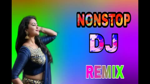 NONSTOP DJ SONG