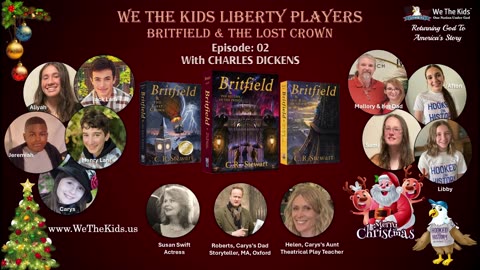 Episode 02: WTK Liberty Players and 'The Britfield & The Lost Crown' Radio Show | Charles Dickens