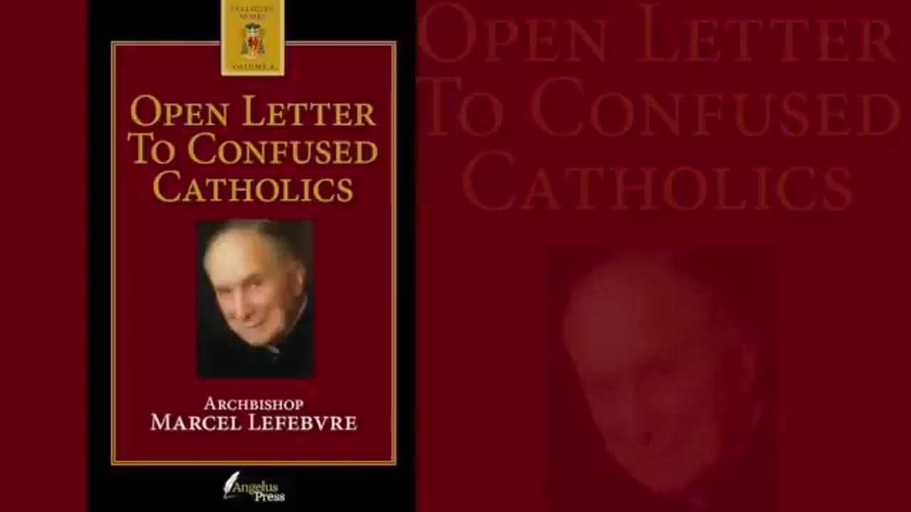 Open Letter to Confused Catholics (COMPLETE)