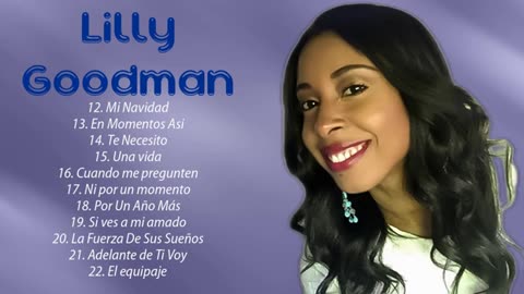 Lilly Goodman Sus Popular Canciones - Nuevo Album 2024.