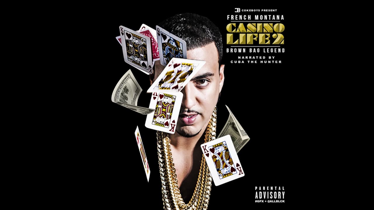 French Montana - Casino Life 2 Brown Bag Legend Mixtape