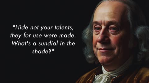 Wise Words From Benjamin Franklin