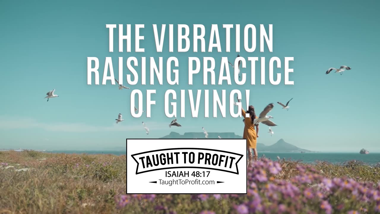The Vibration Raising Practice Of Giving!