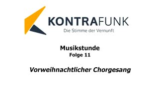 Musikstunde – Folge 11: „Vorweihnachtlicher Chorgesang“