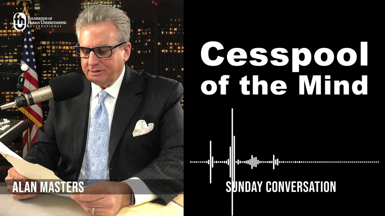 “Cesspool of the Mind” | Sunday Conversation 2/12/2023