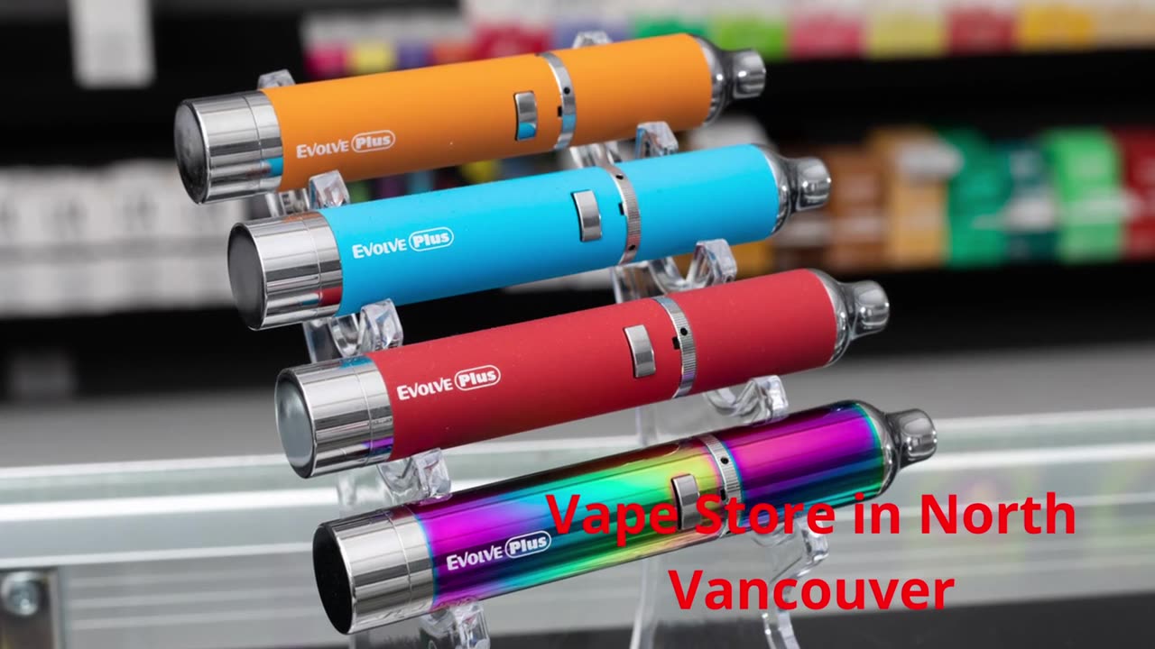 Vape Street : #1 Vape Store in North Vancouver, BC | V7K 1C7