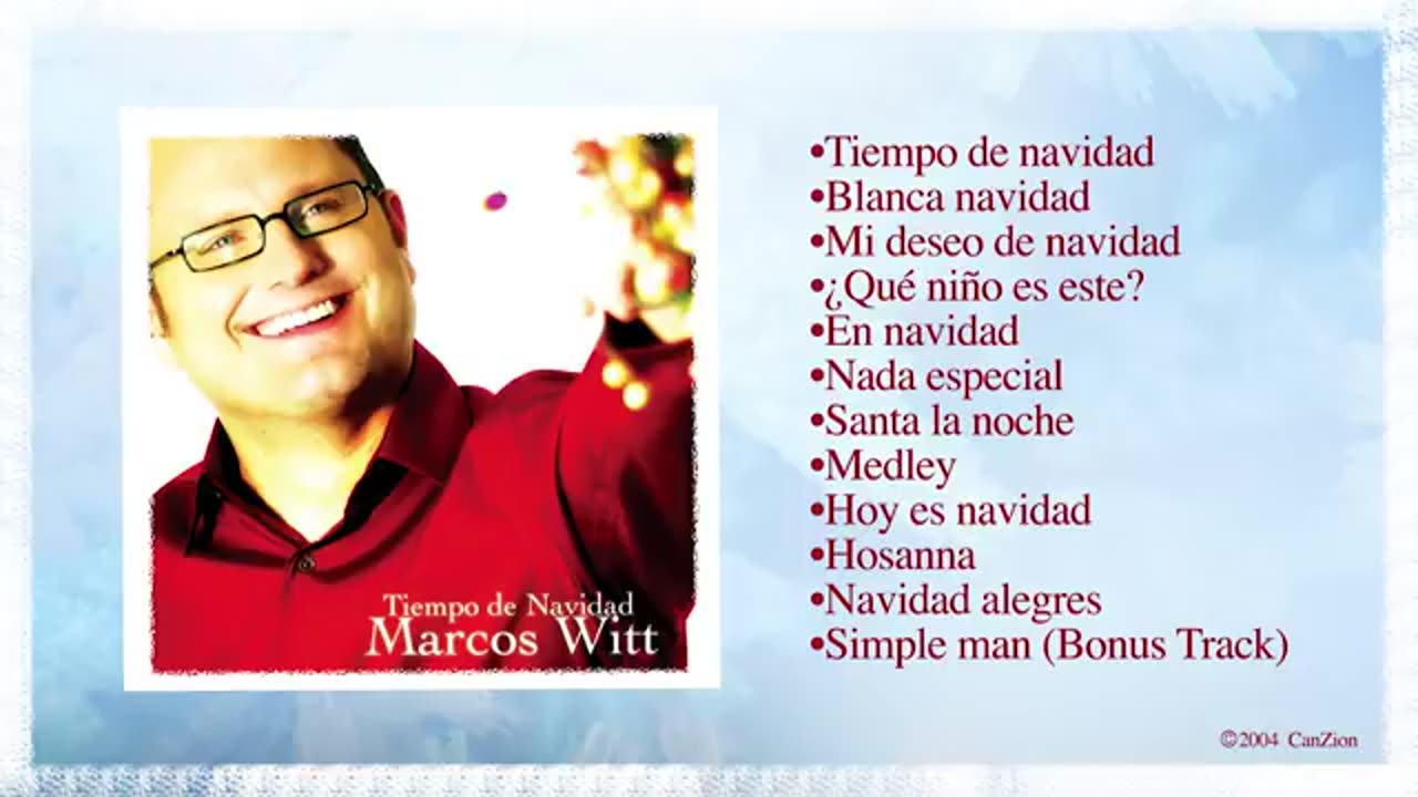 Marcos Witt - Tiempo De Navidad - Álbum Completo.