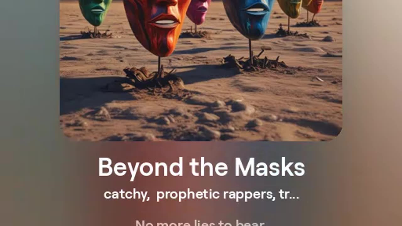 Beyond the Masks