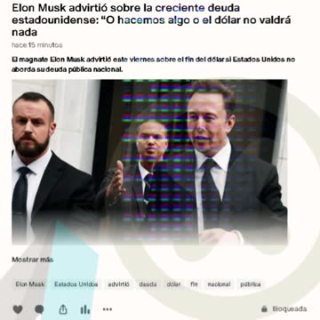 Elon Musk advirtió sobre la creciente deuda: “O hacemos algo o el dólar no valdrá nada"