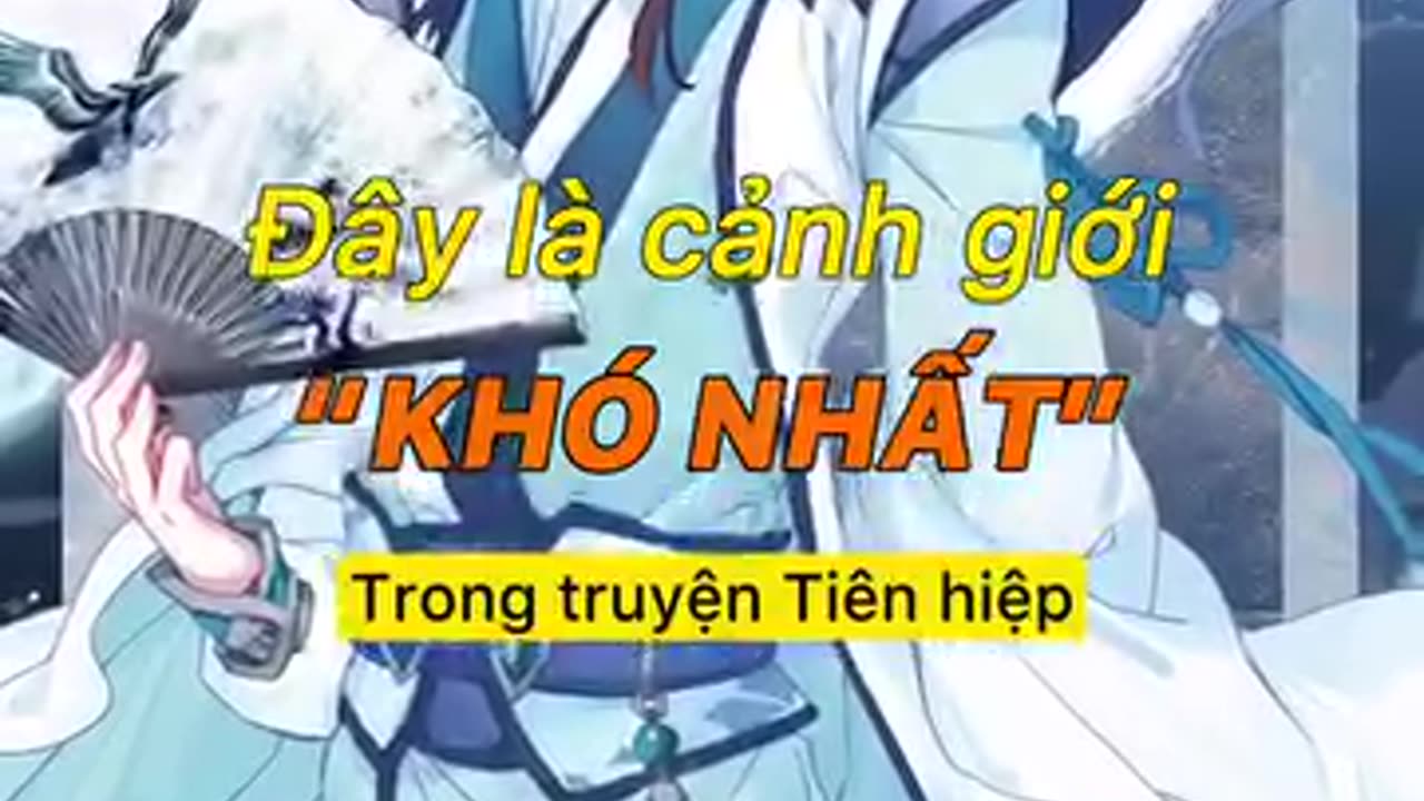 Cảnh giới khó nhất trong tu tiên truyện