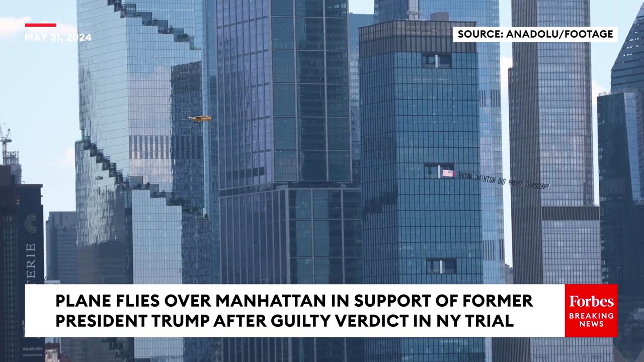 WATCH- Plane Flies Sign Over Manhattan In Support Of Trump After Guilty Verdict In Hush Money Trial