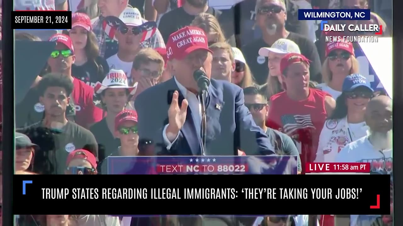 Trump on Illegal Immigrants: 'They're Taking Your Jobs!'