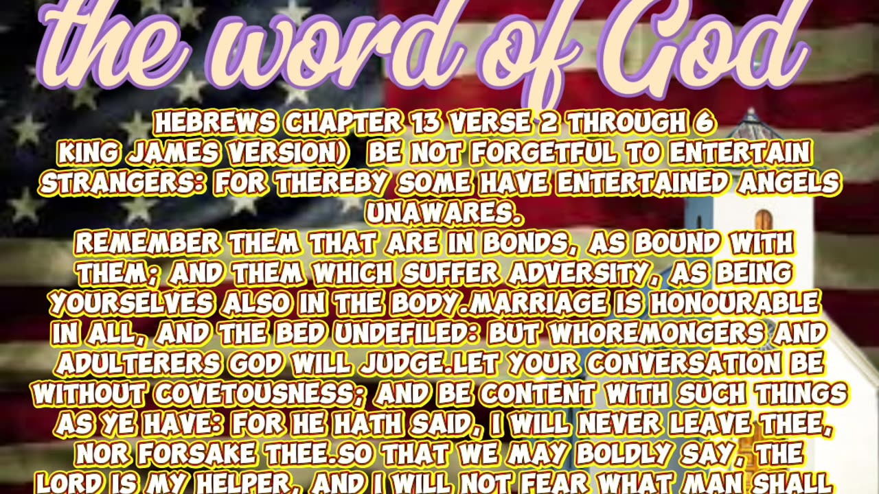 Today's Word Of God, Hebrews chapter 13 verse 2 through 6 kjv