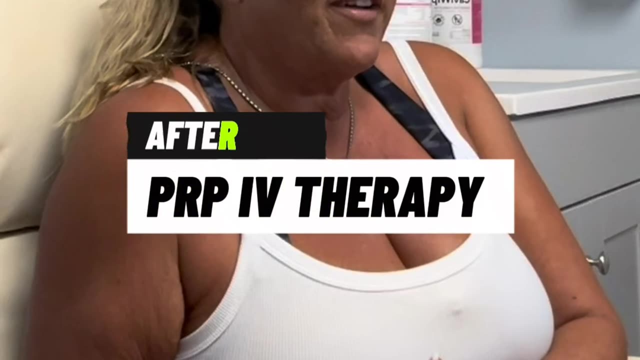 Before & After: Platelet-Rich Plasma (PRP) IV Therapy