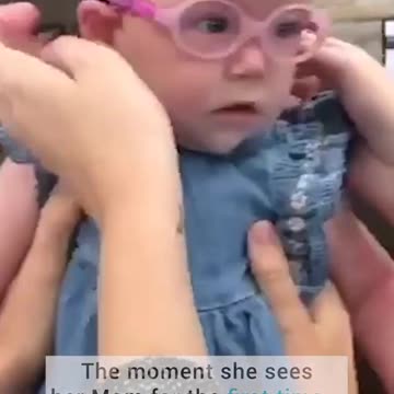 Baby Sees Mom for the First Time